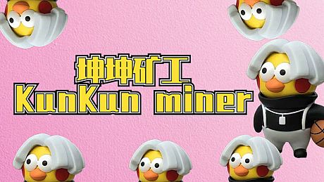 KunKun miner Game