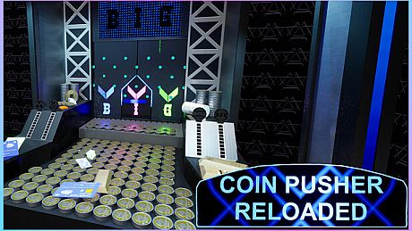 Coin Pusher Reloaded Game