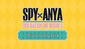 SPY×ANYA: Operation Memories - Deluxe Outing Pack