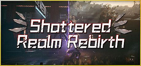 Shattered Realm Rebirth Game