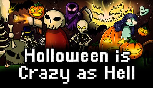 Halloween is Crazy as Hell
