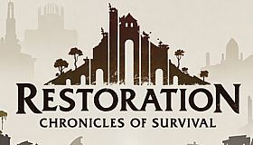 Restoration: Chronicles of Survival