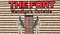 The Fort - Wendigo's Outside DLC