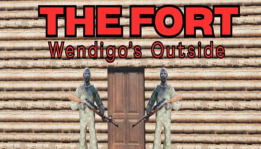 The Fort - Wendigo's Outside DLC