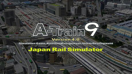 A-Train 9 V4.0 : Japan Rail Simulator
