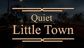 Quiet Little Town