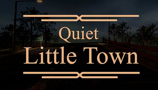 Quiet Little Town