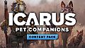 Icarus: Pet Companions Pack