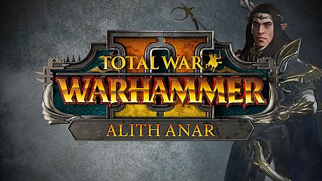 Total War: WARHAMMER II - Alith Anar DLC