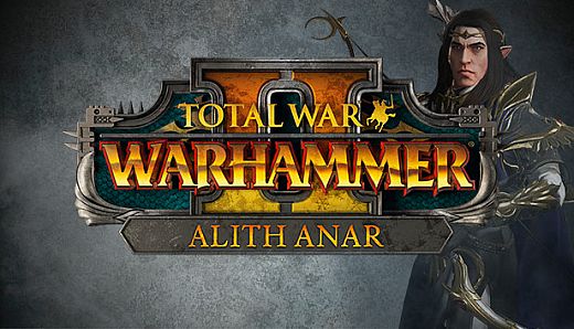 Total War: WARHAMMER II - Alith Anar