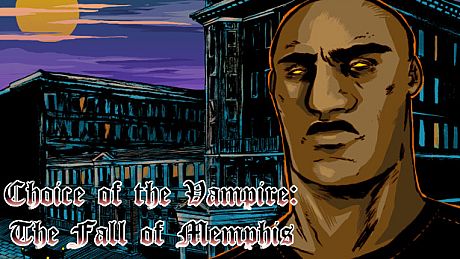 Choice of the Vampire: The Fall of Memphis Game