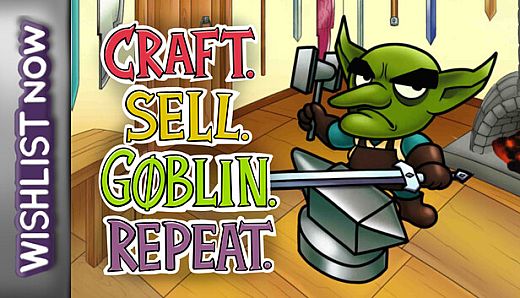 Craft. Sell. Goblin. Repeat.
