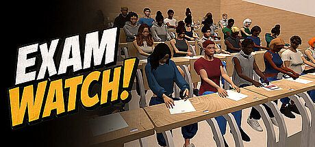 EXAM WATCH! Game