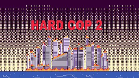 HardCop 2 Game
