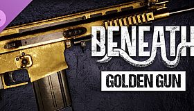 Beneath - The Golden Gun