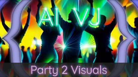 AI-VJ - Party 2 Visuals DLC