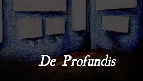 De Profundis