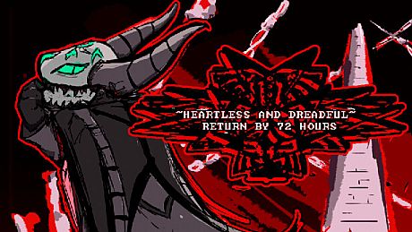 Heartless & Dreadful : Return by 72 Hours Game