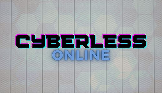 Cyberless: Online