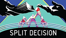 Split Decision