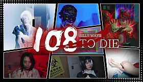 108 Silly Ways to Die