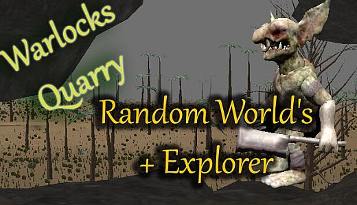 Warlocks Quarry - Random World's + Explorer