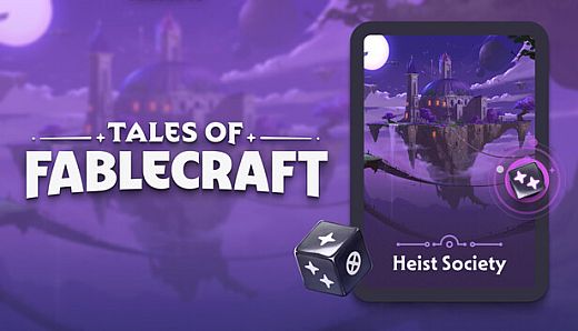 Tales of Fablecraft - Heist Society