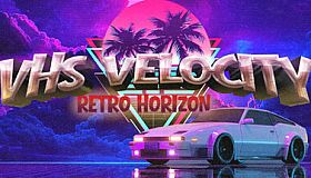 VHS Velocity Retro Horizon