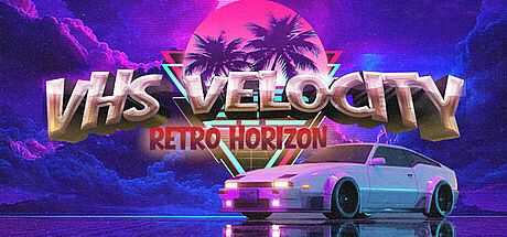 VHS Velocity Retro Horizon Game