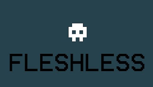 FLESHLESS