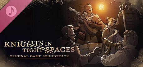 Knights in Tight Spaces - Official Game Soundtrack DLC