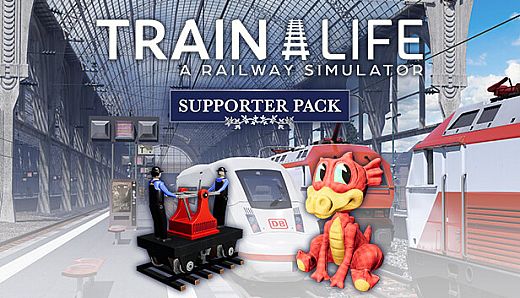 Train Life - Supporter Pack