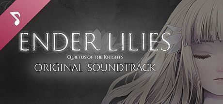 ENDER LILIES: Quietus of the Knights Original Soundtrack DLC