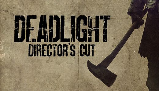Deadlight: Director's Cut