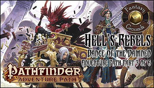 Fantasy Grounds - Pathfinder RPG - Hell's Rebels  AP 3:  Dance of the Damned (PFRPG)