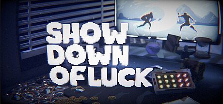 Showdown of Luck Game