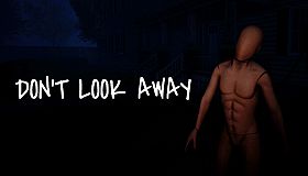 DON'T LOOK AWAY