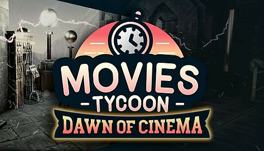 Movies Tycoon: Dawn of Cinema