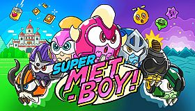 SUPER METBOY!