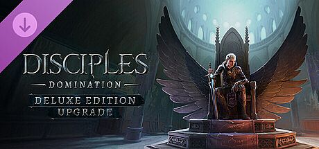 Disciples: Domination - Deluxe Edition Upgrade DLC