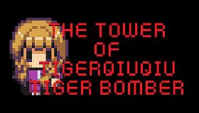 The Tower Of TigerQiuQiu Tiger Bomber