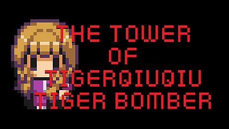 The Tower Of TigerQiuQiu Tiger Bomber DLC