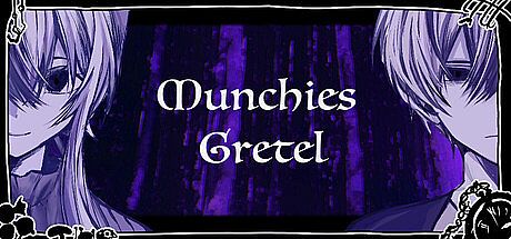 MunchiesGretel