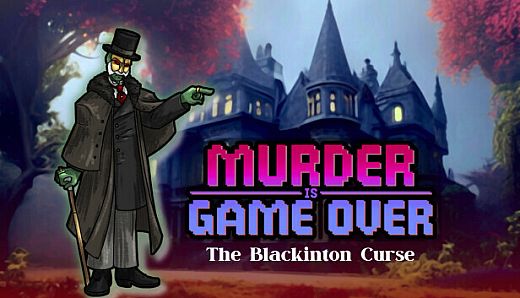 Murder Is Game Over: The Blackinton Curse