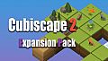 Cubiscape 2 - First Expansion Pack