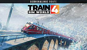 Train Sim World 4: Berninalinie: Tirano - Ospizio Bernina Route Add-On
