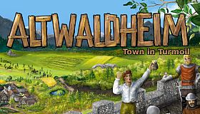 Altwaldheim: Town in Turmoil