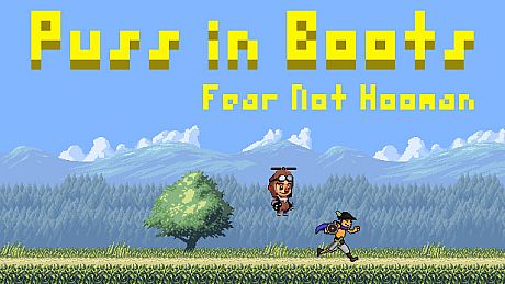 Puss in Boots: Fear Not Hooman Game