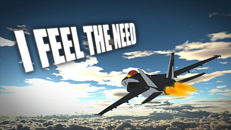 I Feel The Need Game