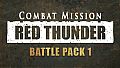 Combat Mission: Red Thunder - Battle Pack 1